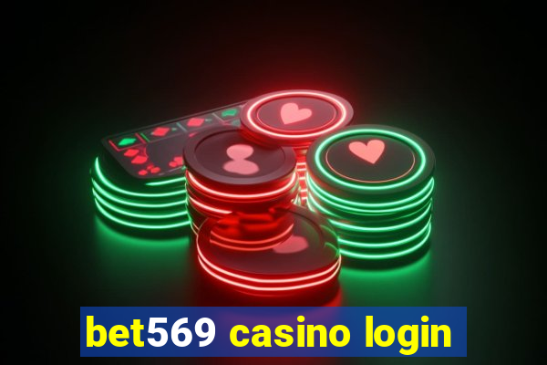 bet569 casino login